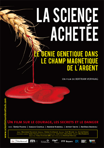 La Science Achetee - Le genie genetique dans le champ magnetique de l'argent - 