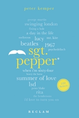 Sgt. Pepper. 100 Seiten -  Peter Kemper