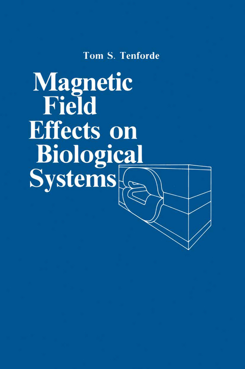 Magnetic Field Effect on Biological Systems - 