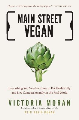 Main Street Vegan - Victoria Moran