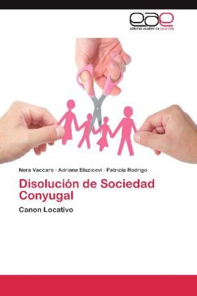 DisoluciÃ³n de Sociedad Conyugal - Nora Vaccaro, Adriana Blazicevi, Patricia Rodrigo