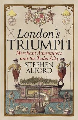 London's Triumph - Stephen Alford