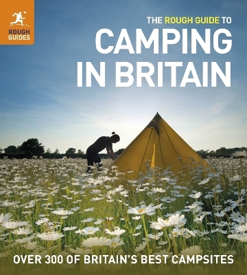 The Rough Guide to Camping in Britain 2 - Rough Guides