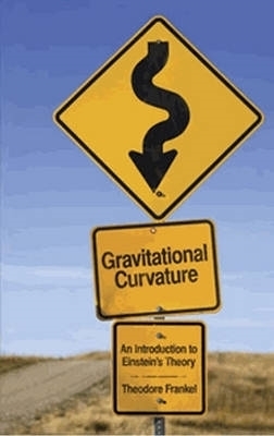 Gravitational Curvature - Theodore Frankel