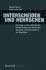 Unterscheiden und herrschen - Sabine Hark, Paula-Irene Villa