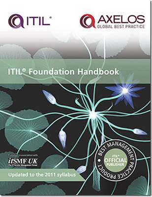 ITIL foundation handbook -  Stationery Office, Claire Agutter