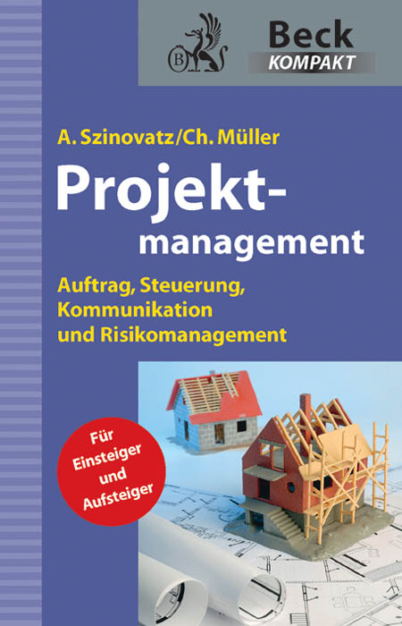 Projektmanagement - Andreas Szinovatz, Christian Müller