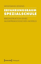 Erfahrungsraum Spezialschule - Wolfgang Lessing