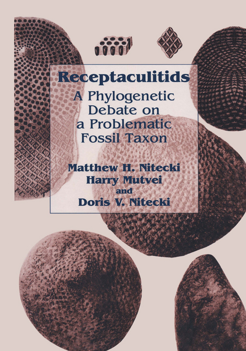 Receptaculitids - Matthew H. Nitecki, Harry Mutvei, Doris V. Nitecki