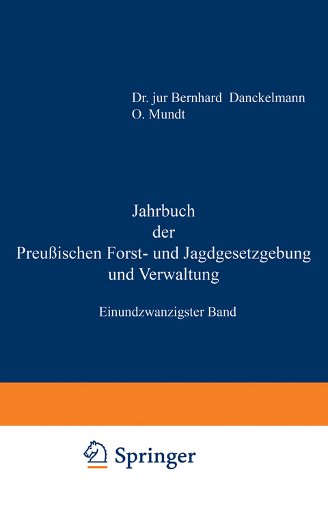 Jahrbuch der Preußischen Forst- und Jagdgesetzgebung und Verwaltung - O. Mundt