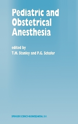 Pediatric and Obstetrical Anesthesia - 