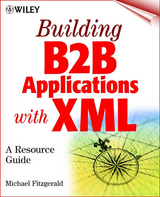 Building B2B Applications with XML -  Michael Fitzgerald