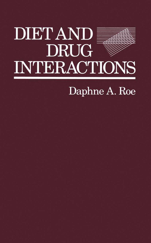 Diet and Drug Interactions - Daphne A. Roe