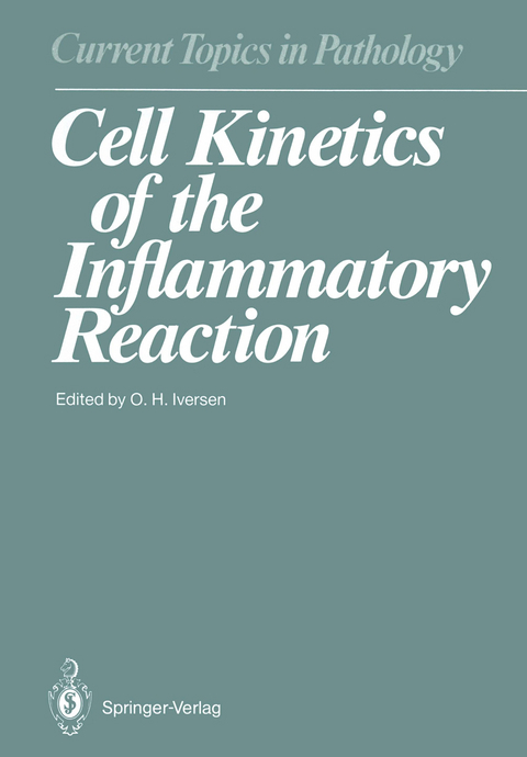 Cell Kinetics of the Inflammatory Reaction - 