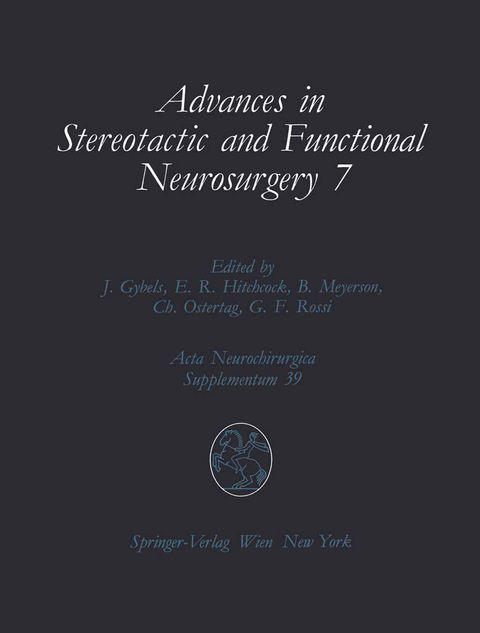 Advances in Stereotactic and Functional Neurosurgery 7 - 