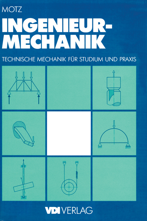 Ingenieur-Mechanik - Heinz Dieter Motz