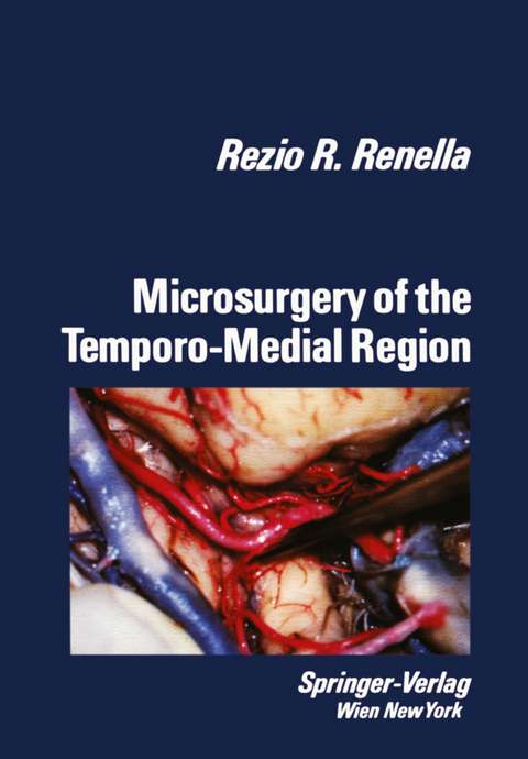 Microsurgery of the Temporo-Medial Region - Rezio R. Renella