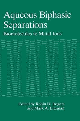 Aqueous Biphasic Separations - 