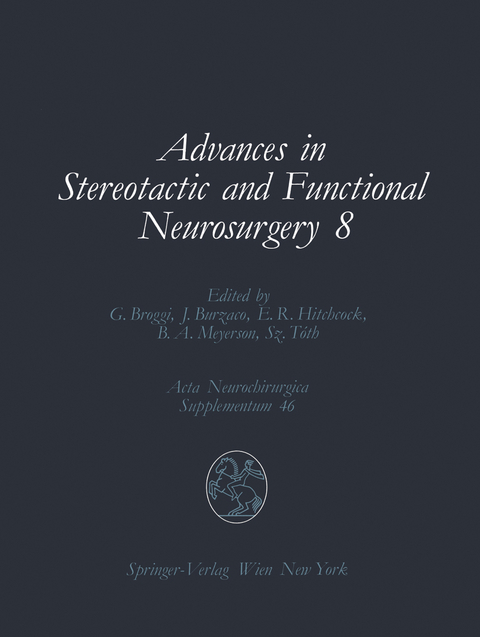 Advances in Stereotactic and Functional Neurosurgery 8 - 