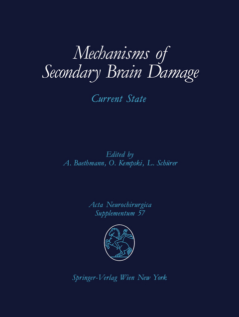 Mechanisms of Secondary Brain Damage - 