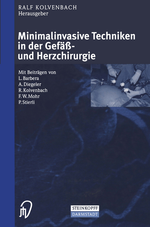 Minimalinvasive Techniken in der Gefäß- und Herzchirurgie - 