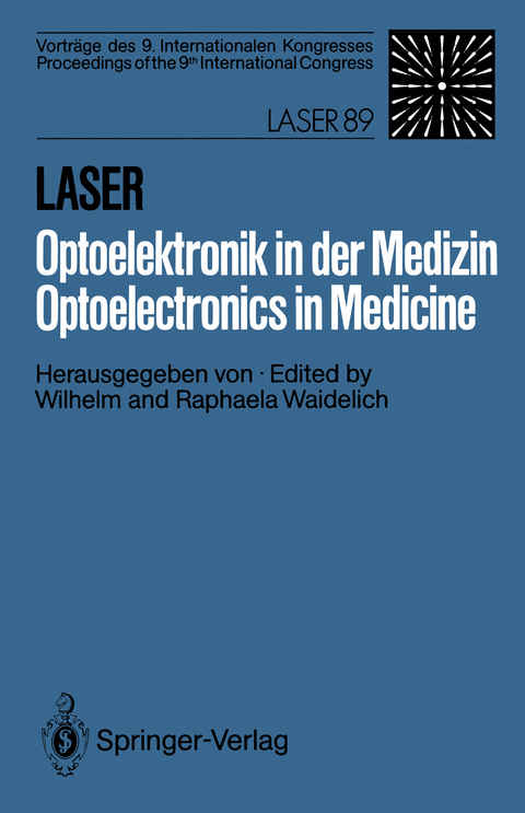 Laser/Optoelektronik in der Medizin / Laser/Optoelectronics in Medicine - 