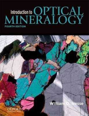 Introduction to Optical Mineralogy -  Nesse