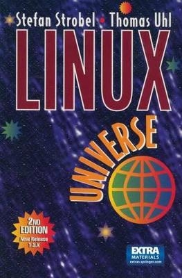 Linux Universe - Stefan Strobel, Thomas Uhl