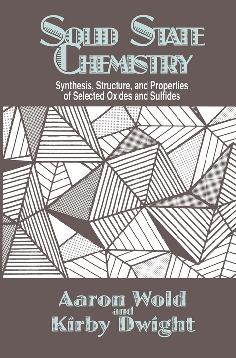 Solid State Chemistry - Aaron Wold, Kirby Dwight