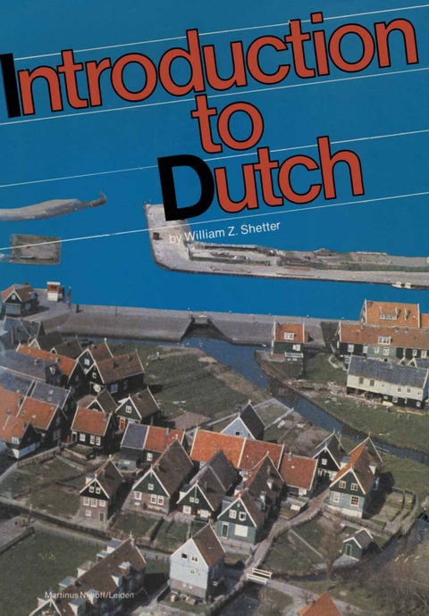 A Practical Grammar Introduction to Dutch - William Z. Shetter