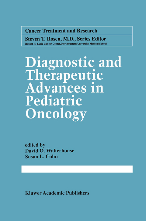 Diagnostic and Therapeutic Advances in Pediatric Oncology - 