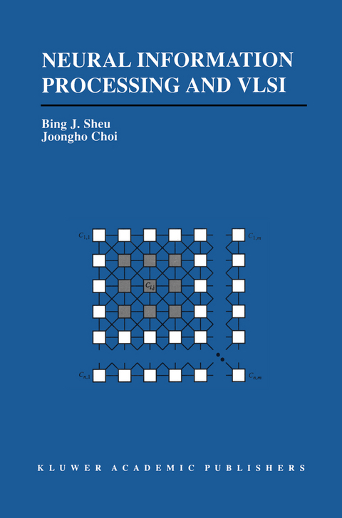 Neural Information Processing and VLSI - Bing J. Sheu,  Joongho Choi