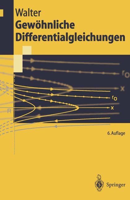 Gewöhnliche Differentialgleichungen - Wolfgang Walter