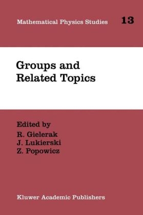 Quantum Groups and Related Topics - 