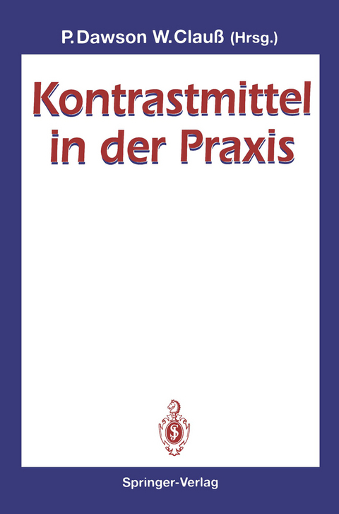 Kontrastmittel in der Praxis - 