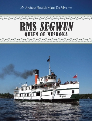 RMS Segwun - Andrew Hind, Maria Da Silva