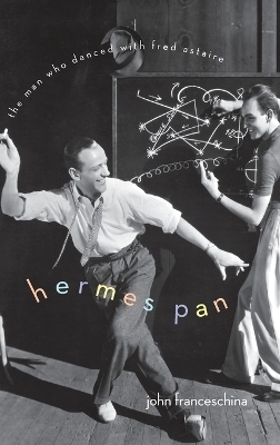 Hermes Pan - John Franceschina