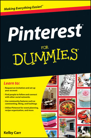 Pinterest For Dummies - Kelby Carr