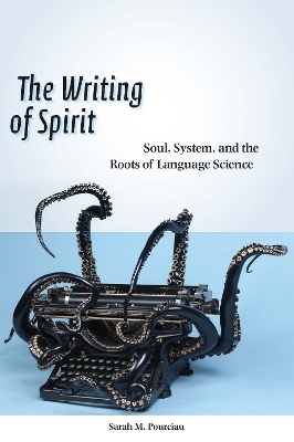 The Writing of Spirit - Sarah M. Pourciau