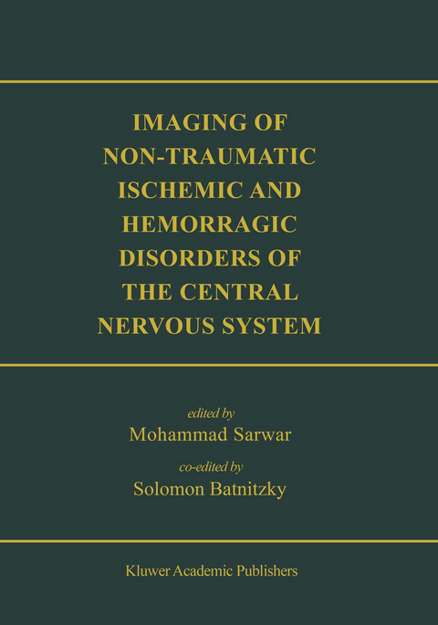 Imaging of Non-Traumatic Ischemic and Hemorrhagic Disorders of the Central Nervous System - 