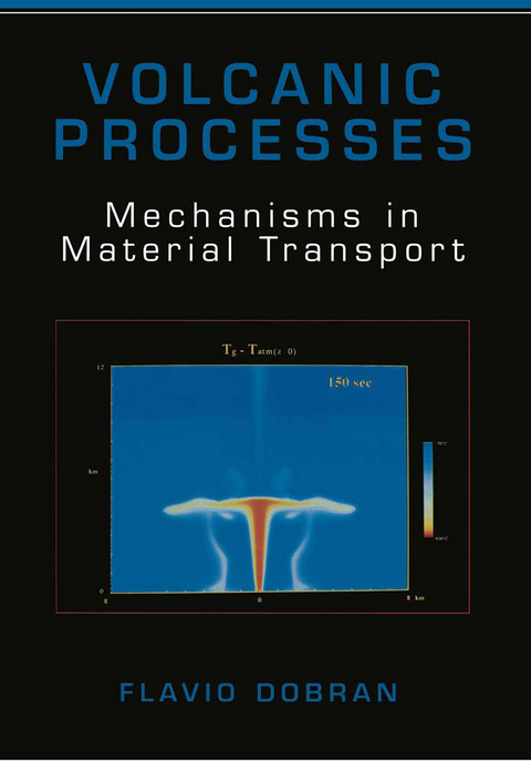 Volcanic Processes - Flavio Dobran