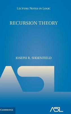 Recursion Theory - Joseph R. Shoenfield