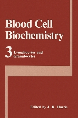 Blood Cell Biochemistry - 