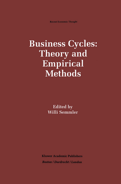 Business Cycles: Theory and Empirical Methods - 