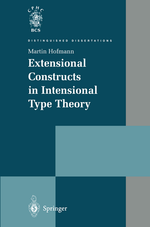 Extensional Constructs in Intensional Type Theory - Martin Hofmann