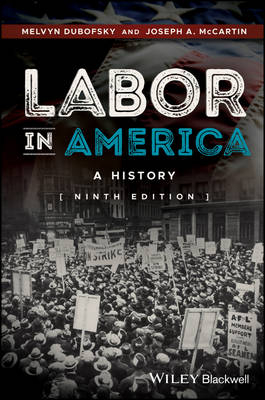 Labor in America - Melvyn Dubofsky, Joseph A. McCartin