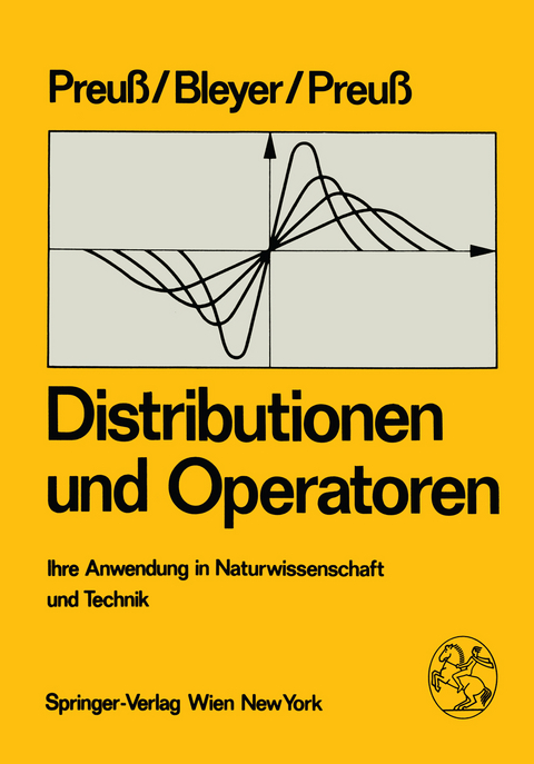 Distributionen und Operatoren - W. Preuss, A. Bleyer, H. Preuss