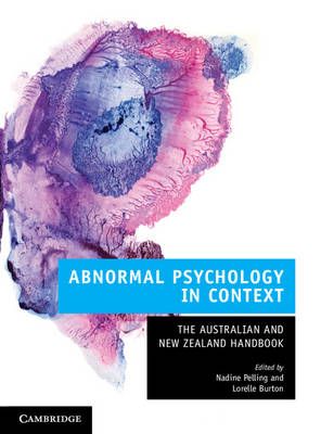 Abnormal Psychology in Context - Nadine Pelling, Lorelle Burton