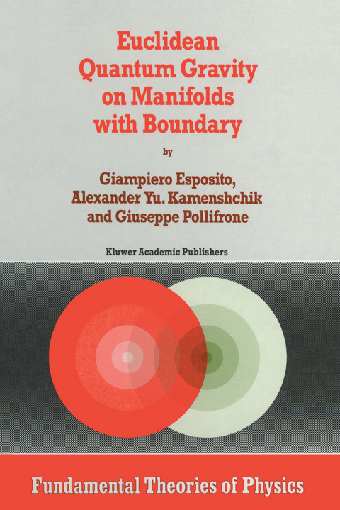 Euclidean Quantum Gravity on Manifolds with Boundary - Giampiero Esposito, A.Yu. Kamenshchik, G. Pollifrone