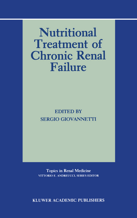 Nutritional Treatment of Chronic Renal Failure - 